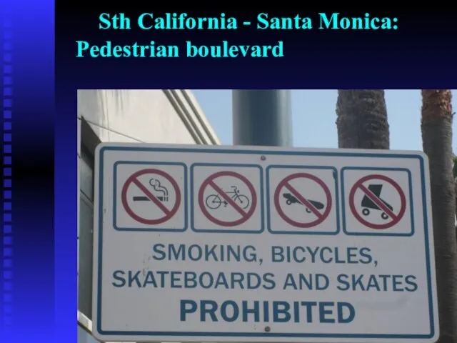 Sth California - Santa Monica: Pedestrian boulevard