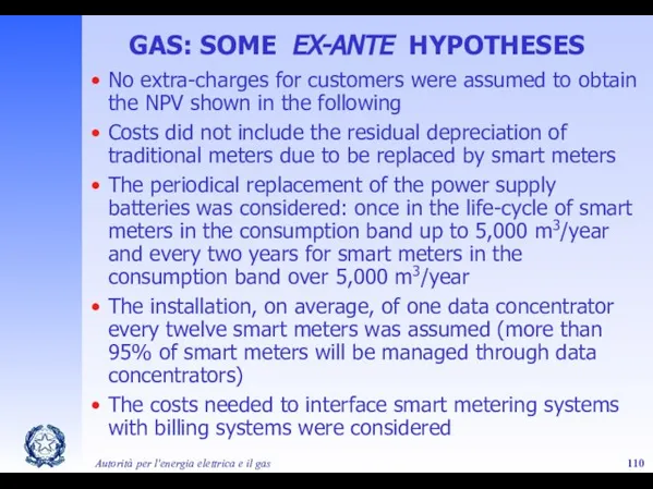 Autorità per l'energia elettrica e il gas GAS: SOME EX-ANTE HYPOTHESES No