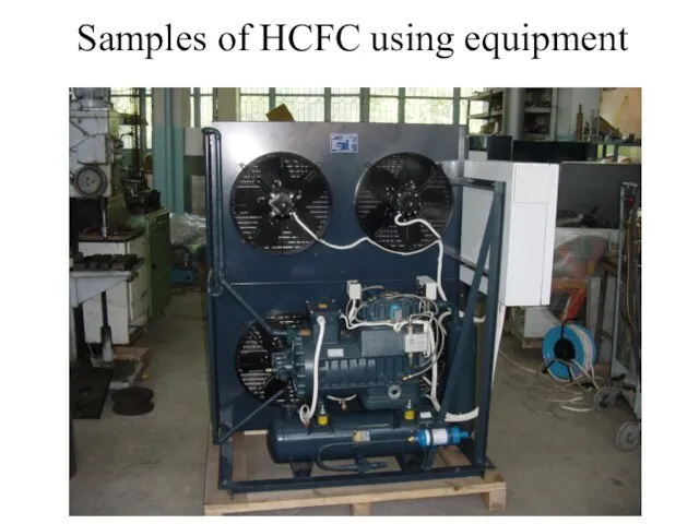 Samples of HCFC using equipment