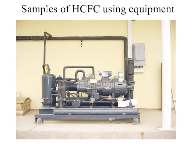 Samples of HCFC using equipment