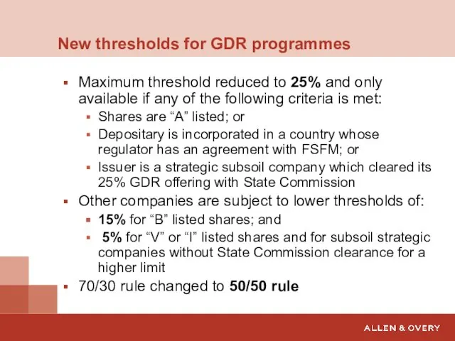 New thresholds for GDR programmes Maximum threshold reduced to 25% and only