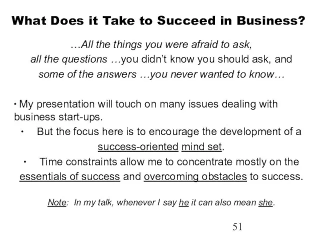 What Does it Take to Succeed in Business? …All the things you