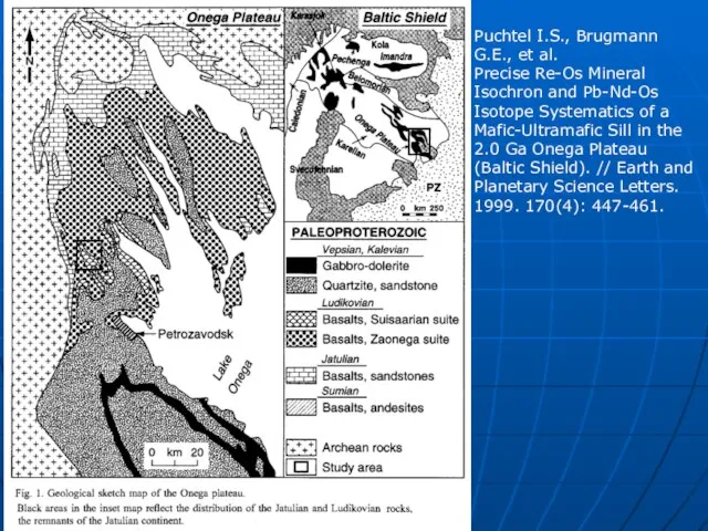 Puchtel I.S., Brugmann G.E., et al. Precise Re-Os Mineral Isochron and Pb-Nd-Os