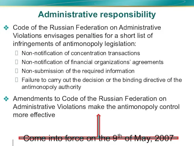 Administrative responsibility Code of the Russian Federation on Administrative Violations envisages penalties