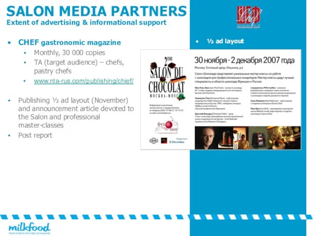 SALON MEDIA PARTNERS Extent of advertising & informational support CHEF gastronomic magazine