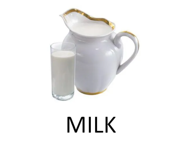 MILK