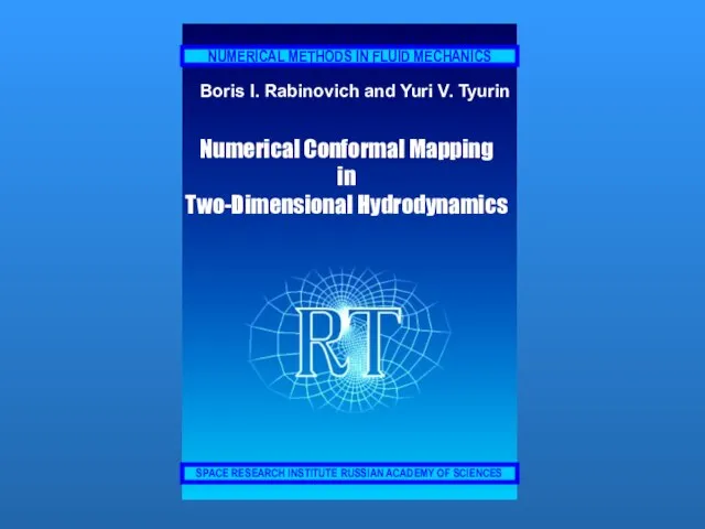NUMERICAL METHODS IN FLUID MECHANICS Boris I. Rabinovich and Yuri V. Tyurin