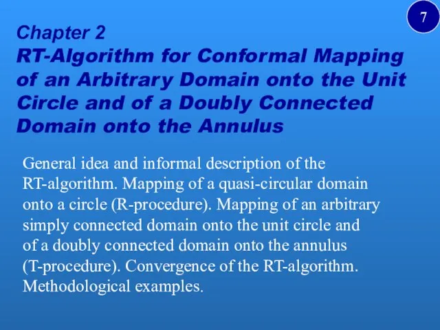 Chapter 2 RT-Algorithm for Conformal Mapping of an Arbitrary Domain onto the