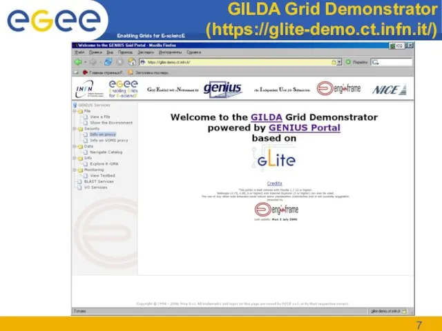 GILDA Grid Demonstrator (https://glite-demo.ct.infn.it/)