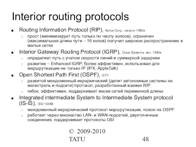 © 2009-2010 TATU Interior routing protocols Routing Information Protocol (RIP), Xerox Corp.,