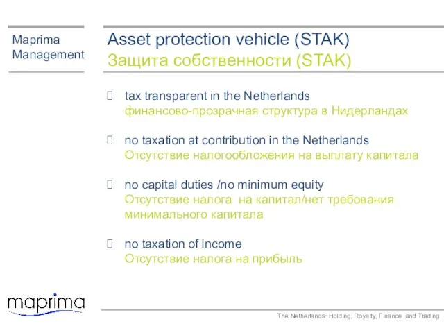 Asset protection vehicle (STAK) Защита собственности (STAK) Maprima Management tax transparent in