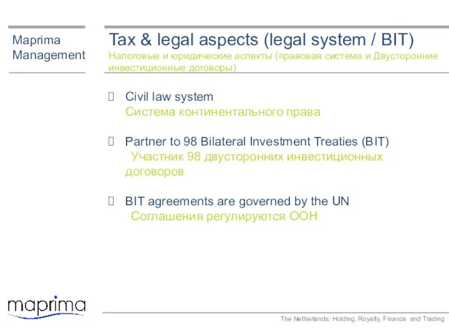 Tax & legal aspects (legal system / BIT) Налоговые и юридические аспекты