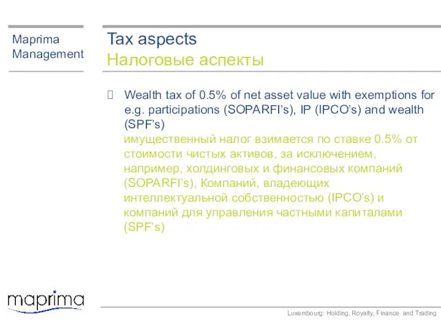 Tax aspects Налоговые аспекты Maprima Management Wealth tax of 0.5% of net
