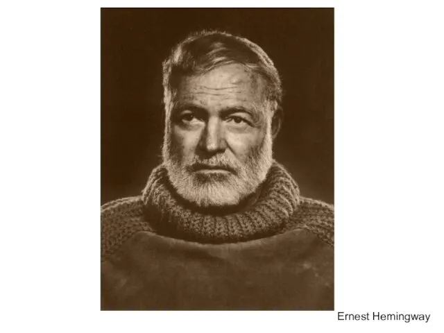 Ernest Hemingway