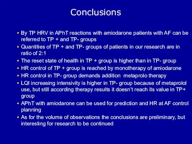 Conclusions By ТР HRV in APhT reactions with amiodarone patients with AF