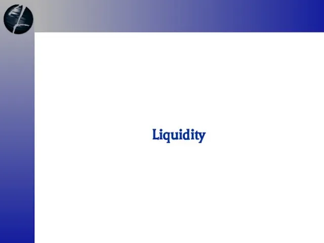 Liquidity