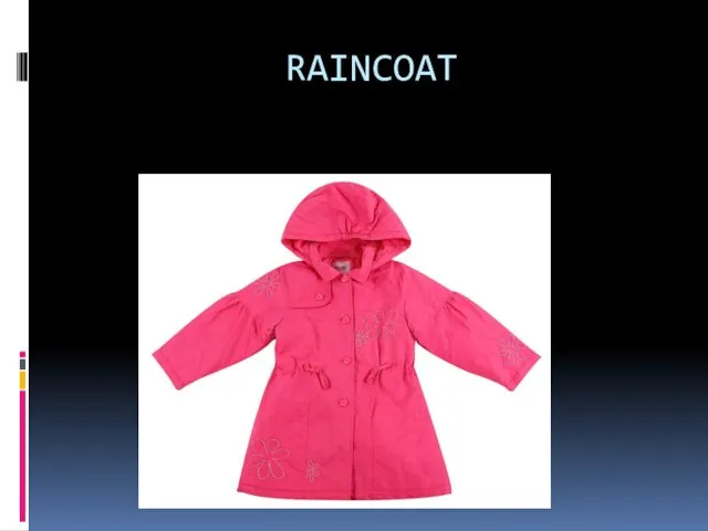 RAINCOAT