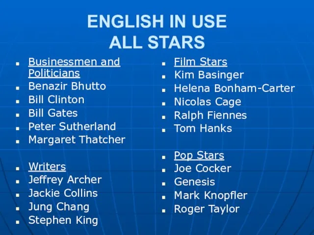 ENGLISH IN USE ALL STARS Businessmen and Politicians Benazir Bhutto Bill Clinton