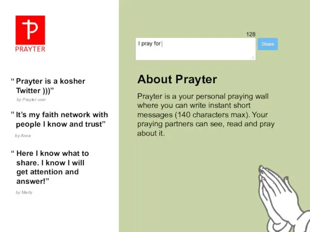 About Prayter Prayter is a your personal praying wall where you can