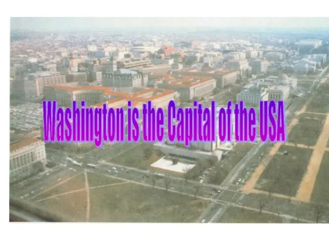 Washington is the Capital of the USA