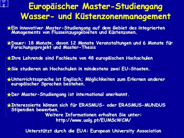 Europäischer Master-Studiengang Wasser- und Küstenzonenmanagement Ein innovativer Master-Studiengang auf dem Gebiet des