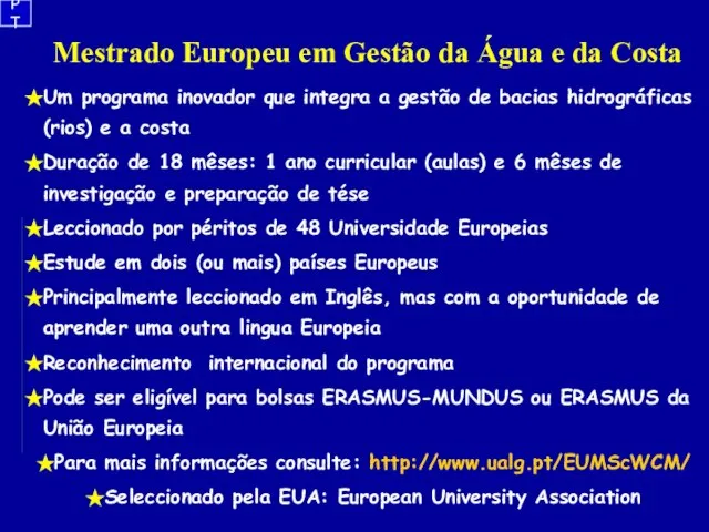 Mestrado Europeu em Gestão da Água e da Costa Um programa inovador