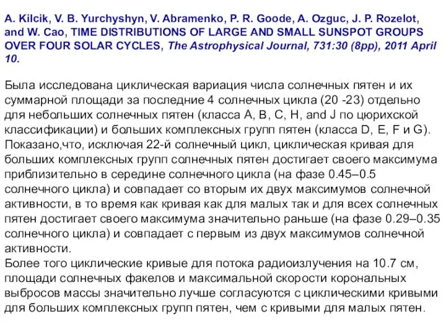 A. Kilcik, V. B. Yurchyshyn, V. Abramenko, P. R. Goode, A. Ozguc,