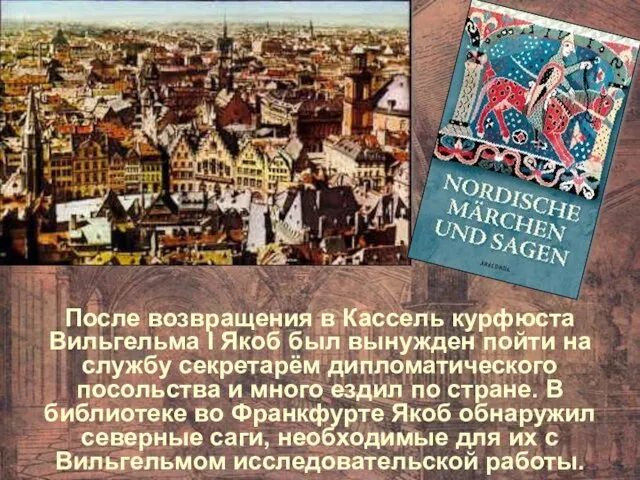 После возвращения в Кассель курфюста Вильгельма I Якоб был вынужден пойти на