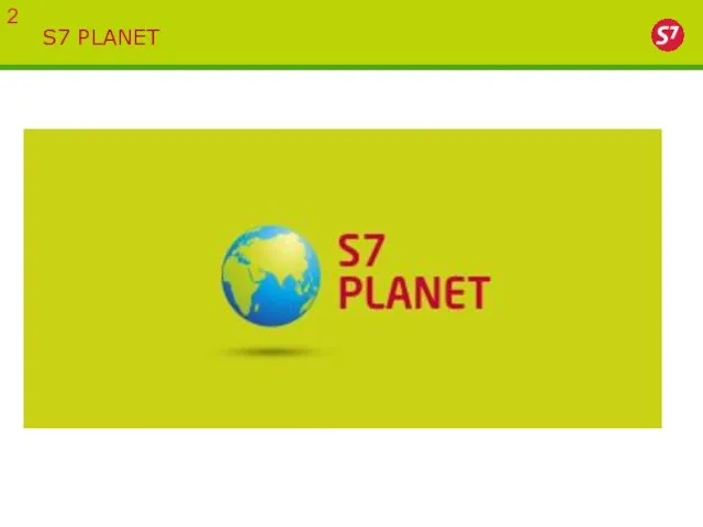 S7 PLANET 2