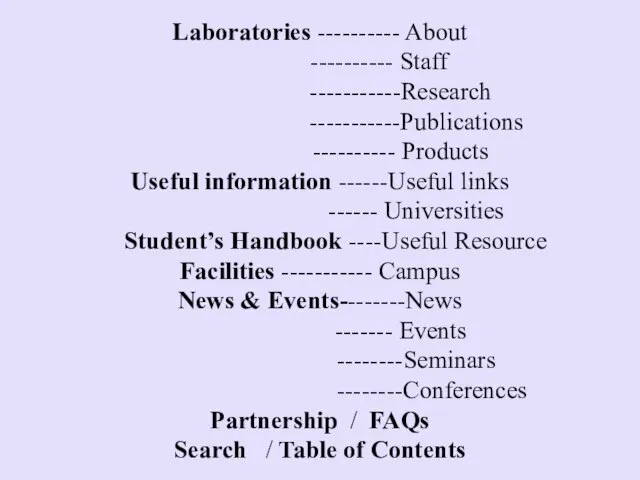 Laboratories ---------- About ---------- Staff -----------Research -----------Publications ---------- Products Useful information ------Useful