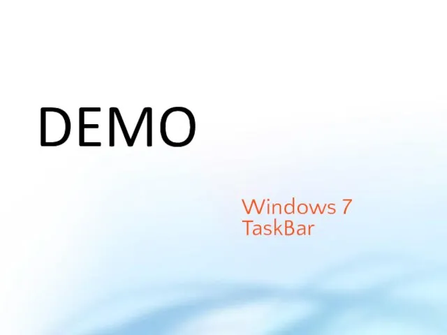Windows 7 TaskBar DEMO