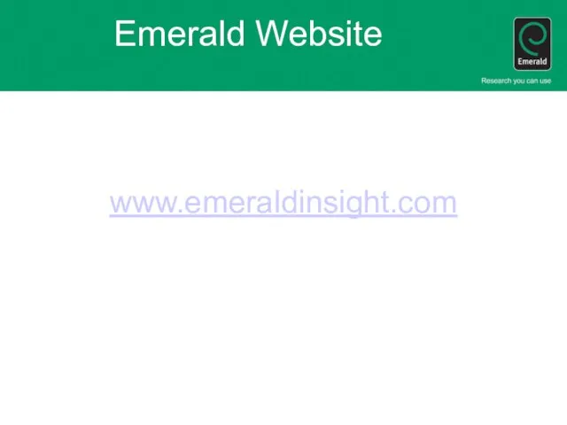 Emerald Website www.emeraldinsight.com