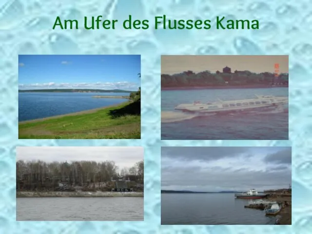 Am Ufer des Flusses Kama