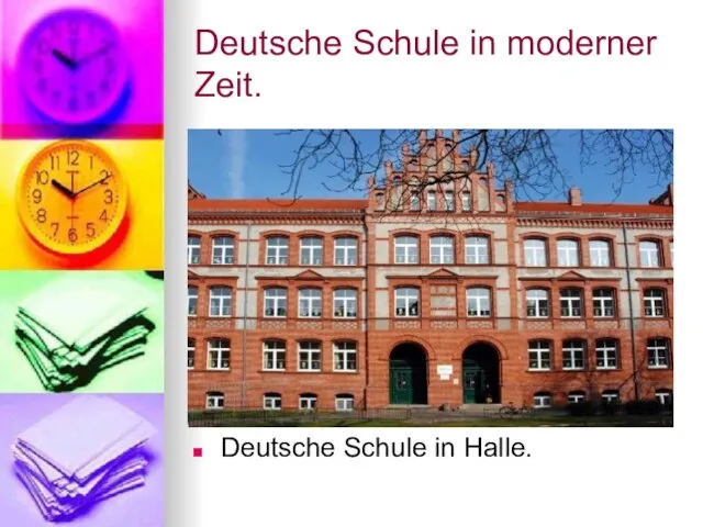 Deutsche Schule in moderner Zeit. Deutsche Schule in Halle.