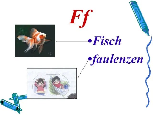 Ff Fisch faulenzen