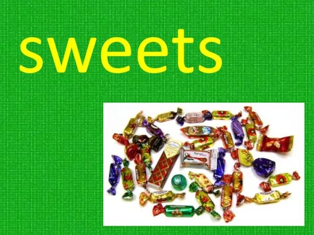 sweets