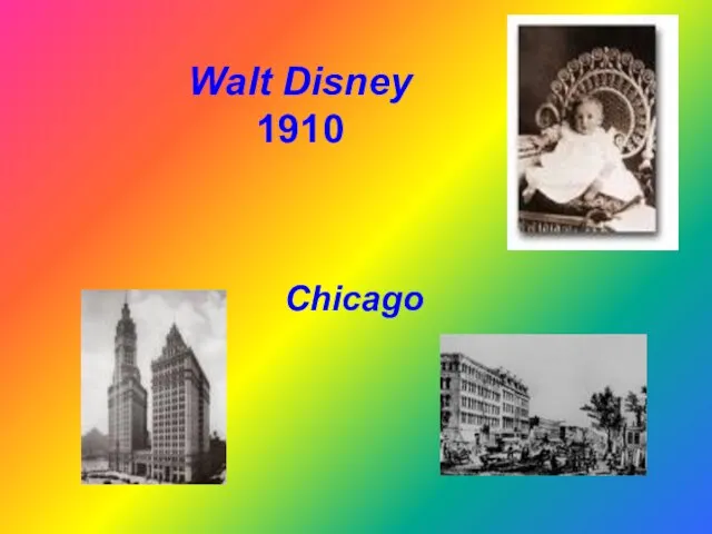 Walt Disney 1910 Chicago