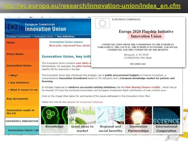 http://ec.europa.eu/research/innovation-union/index_en.cfm