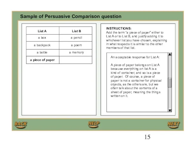 Sample of Persuasive Comparison question INSTRUCTIONS: Add the term “a piece of