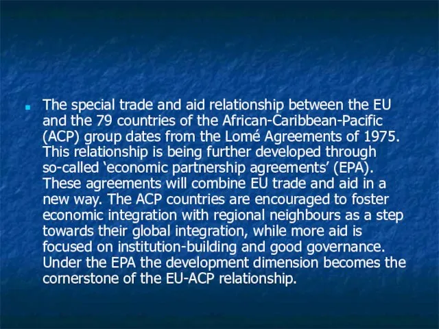 The special trade and aid relationship between the EU and the 79