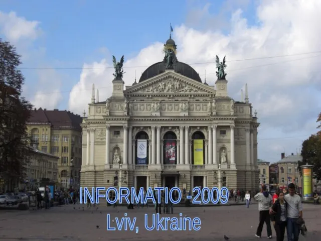 INFORMATIO -2009 Lviv, Ukraine