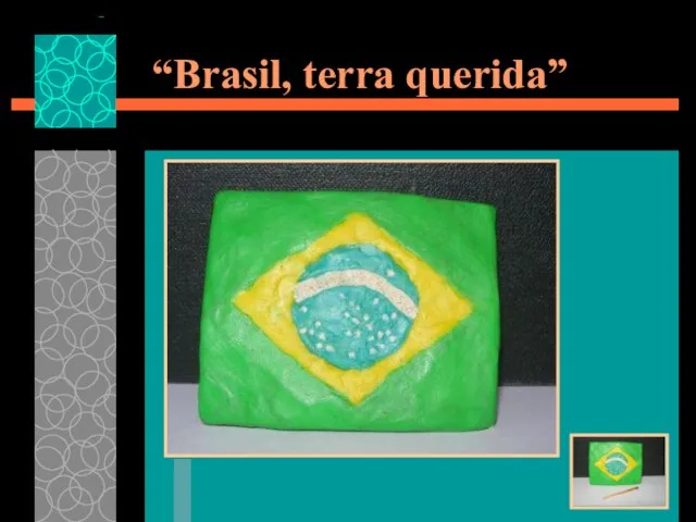 “Brasil, terra querida”
