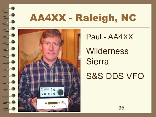 AA4XX - Raleigh, NC Paul - AA4XX Wilderness Sierra S&S DDS VFO