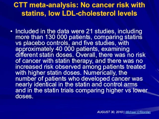 CTT meta-analysis: No cancer risk with statins, low LDL-cholesterol levels Included in