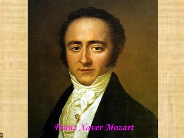 Franz Xaver Mozart Franz Xaver Mozart 23