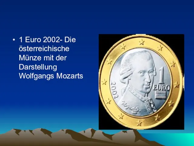 1 Euro 2002- Die österreichische Münze mit der Darstellung Wolfgangs Mozarts