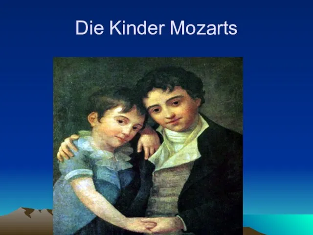 Die Kinder Mozarts