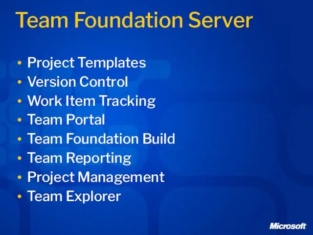 Team Foundation Server Project Templates Version Control Work Item Tracking Team Portal