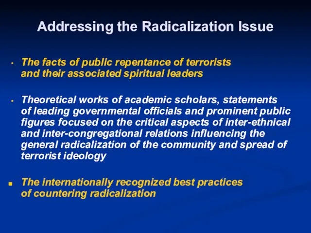 The facts of public repentance of terrorists and their associated spiritual leaders