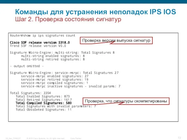 Router#show ip ips signatures count Cisco SDF release version S318.0 Trend SDF